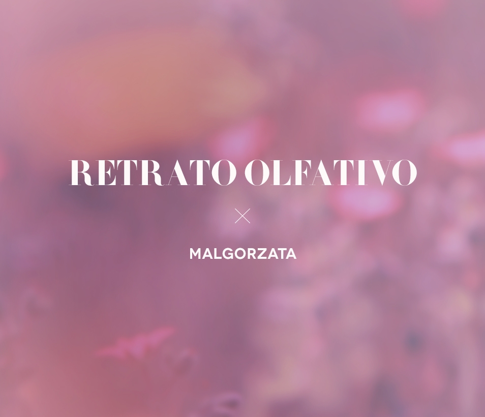 Retrato olfativo #1 : Malgorzata